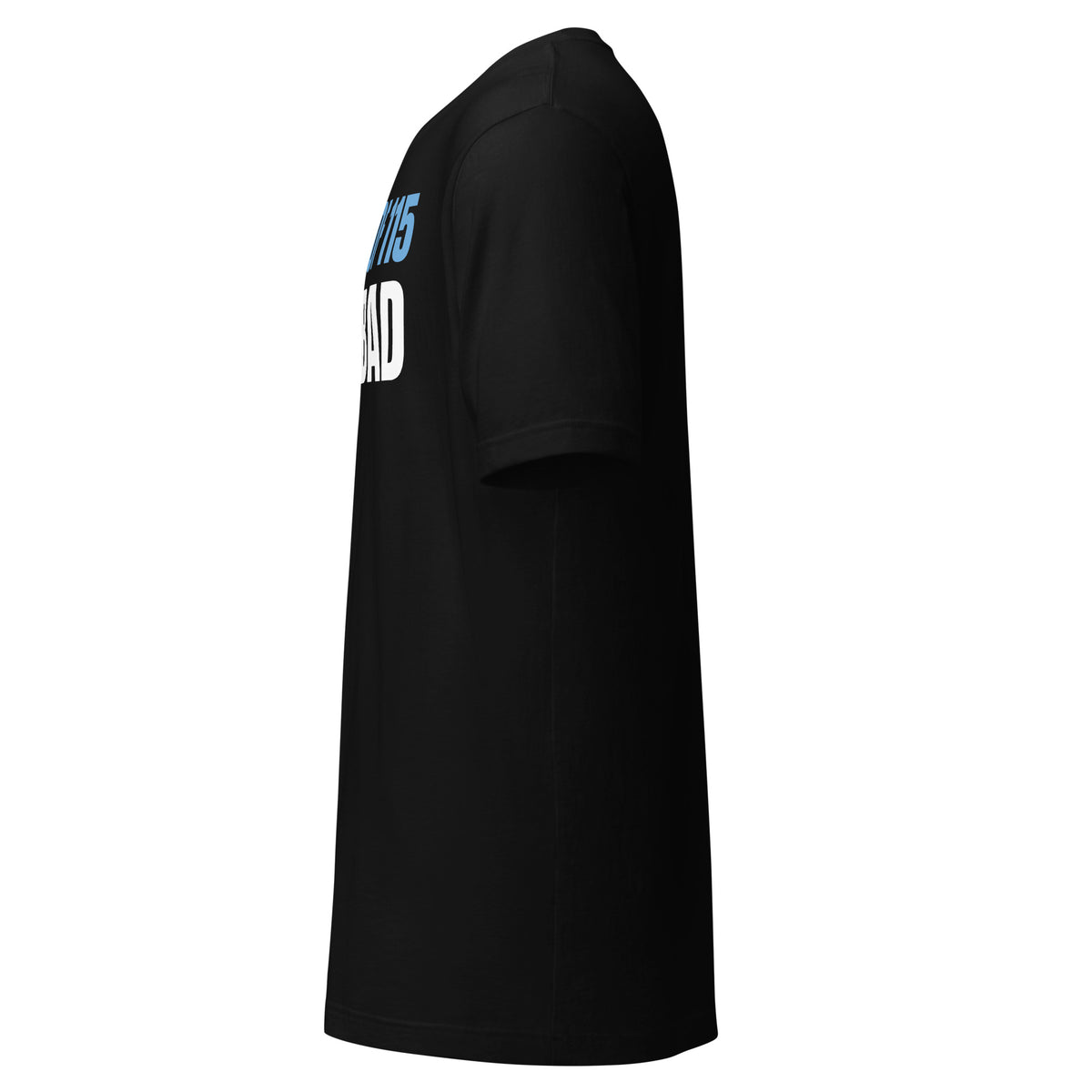 114 Out of 115 Ain't Bad black tee, left side view