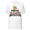 Pints, Pigs in Blankets & Poor Decisions T-Shirt in White, front view – E E McMace Christmas 2026